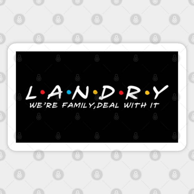 The Landry Family Landry Surname Landry Last name Sticker by TeeLogic